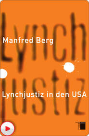 Lynchjustiz in den USA