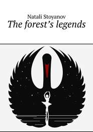 The forest’s legends