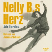 Nelly B.s Herz (Ungekürzte Lesung)