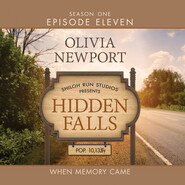 Hidden Falls, Season 1, Episode 11: When Memory Came (Unabridged)