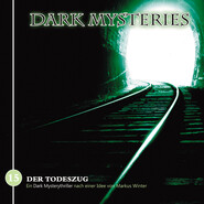 Dark Mysteries, Folge 15: Der Todeszug