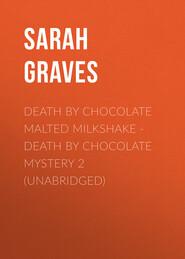 Death by Chocolate Malted Milkshake - Death by Chocolate Mystery 2 (Unabridged)