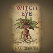 The Witch of Eye - A Love That Leads to Treason... (Unabridged)