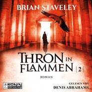 Thron in Flammen - Die Thron Trilogie 2 (Ungekürzt)