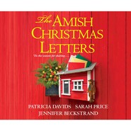 The Amish Christmas Letters (Unabridged)