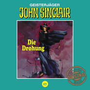 John Sinclair, Tonstudio Braun, Folge 17: Die Drohung. Teil 1 von 3