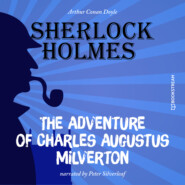 The Adventure of Charles Augustus Milverton (Unabridged)