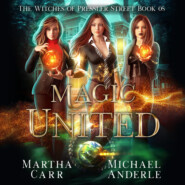 Magic United - Witches of Pressler Street, Book 5 (Unabridged)