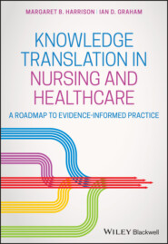 Knowledge Translation in Nursing and Healthcare