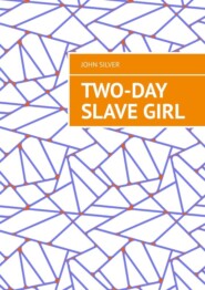 Two-day slave girl