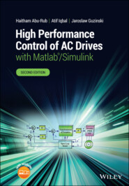 High Performance Control of AC Drives with Matlab\/Simulink