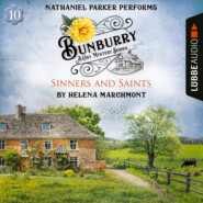Sinners and Saints - Bunburry - A Cosy Mystery Series, Episode 10 (Unabridged)