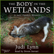 The Body in the Wetlands - A Jazzi Zanders Mystery, Book 2 (Unabridged)