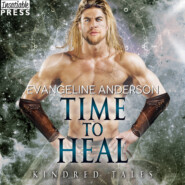 Time to Heal - Kindred Tales, Book 25 (Unabridged)