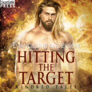 Hitting the Target - Kindred Tales (Unabridged)