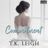 Commitment - A Second Chance Romance - Commitment - A Second Chance Romance, Book 1 (Unabridged)