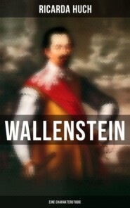 Wallenstein: Eine Charakterstudie