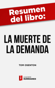 Resumen del libro \"La muerte de la demanda\" de Tom Osenton
