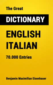 The Great Dictionary English - Italian