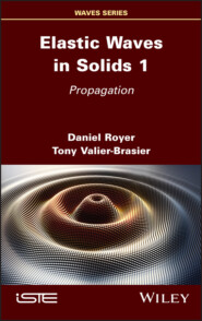 Elastic Waves in Solids, Volume 1