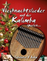Weihnachtslieder auf der Kalimba spielen