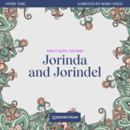 Jorinda and Jorindel - Story Time, Episode 14 (Unabridged)