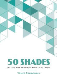50 shades of teal management: practical cases