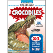 Crocodiles - Active Minds: Kids Ask About (Unabridged)