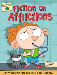 Fiction on Afflictions \/ Story про хвори