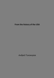 From the history of the USA