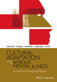 34440368 [Douglas Turkington, Shanaya Rathod, Peter Phiri, David Kingdon, Narsimha Pinninti, Wiley] Cultural Adaptation of CBT for Serious Mental Illness