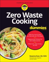 Zero Waste Cooking For Dummies Rosanne Rust, Wiley