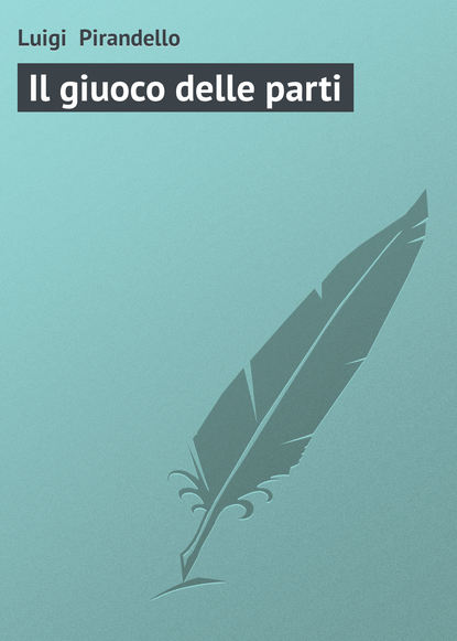 Il giuoco delle parti