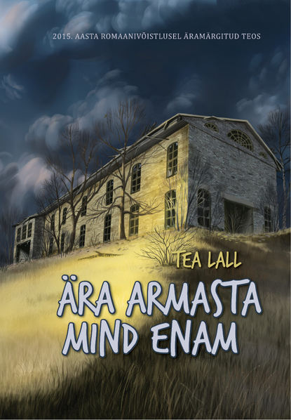 Tea Lall - Ära armasta mind enam