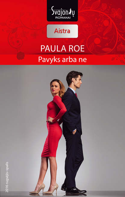 Paula Roe - Pavyks arba ne