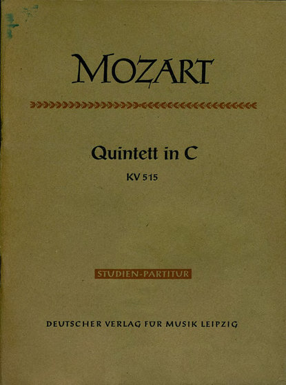 Вольфганг Амадей Моцарт — Quintett in C fur 2 Violinen, 2 Violen u. Violoncello