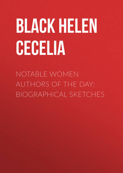 Black Helen Cecelia — Notable Women Authors of the Day: Biographical Sketches