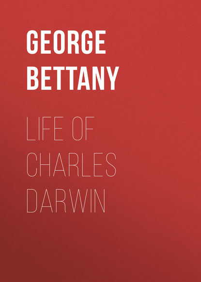 Life of Charles Darwin (Bettany George Thomas).  - Скачать | Читать книгу онлайн