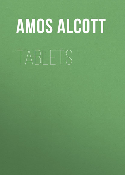 Alcott Amos Bronson — Tablets