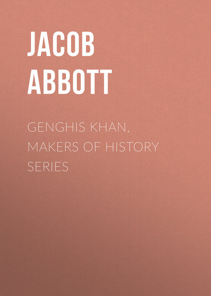 Abbott Jacob — Genghis Khan, Makers of History Series