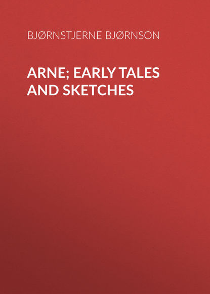 Arne; Early Tales and Sketches (Bjørnstjerne Bjørnson). 