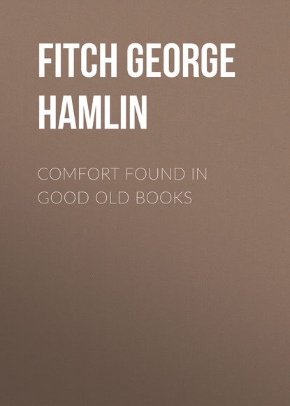 Comfort Found in Good Old Books (Fitch George Hamlin). 