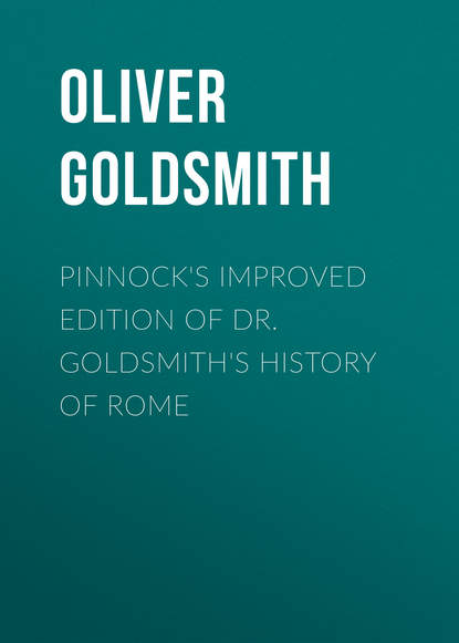 Pinnock s improved edition of Dr. Goldsmith s History of Rome