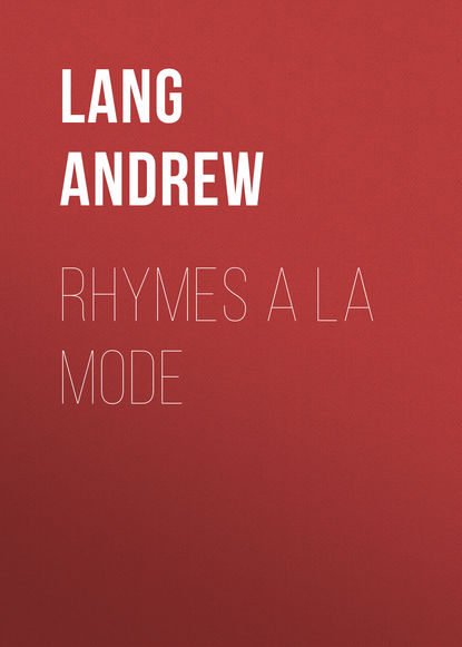 Rhymes a la Mode (Lang Andrew). 