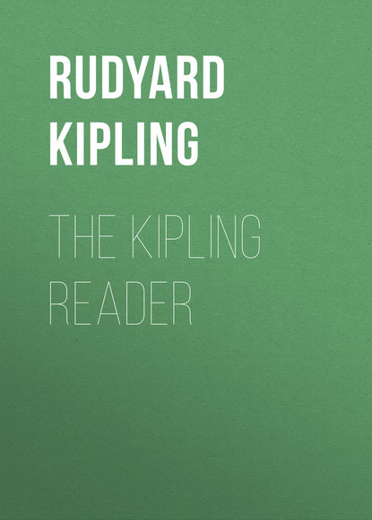 The Kipling Reader (Редьярд Джозеф Киплинг). 