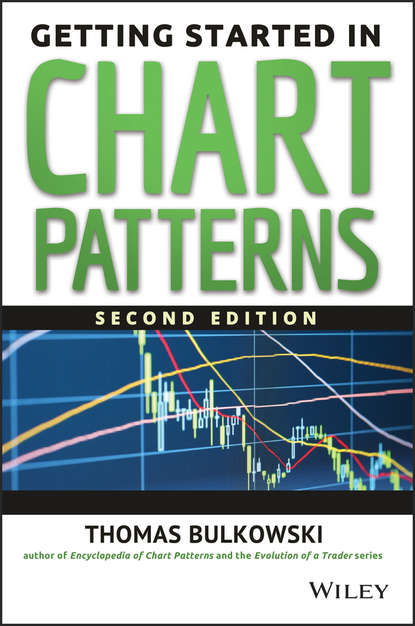 Thomas Bulkowski N. - Getting Started in Chart Patterns