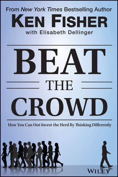 Elisabeth Dellinger — Beat the Crowd. How You Can Out-Invest the Herd by Thinking Differently
