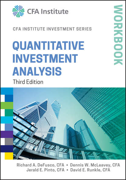 Jerald Pinto E. - Quantitative Investment Analysis Workbook