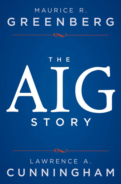 The AIG Story (Lawrence A. Cunningham). 