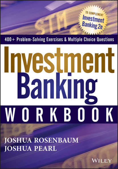 Investment Banking Workbook (Joshua  Rosenbaum). 